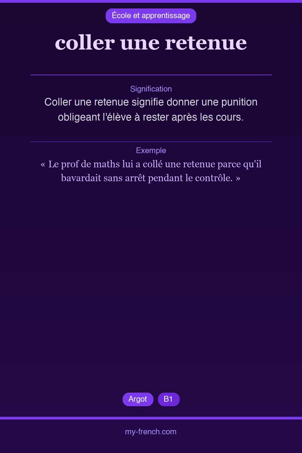 Expression idiomatique : coller une retenue