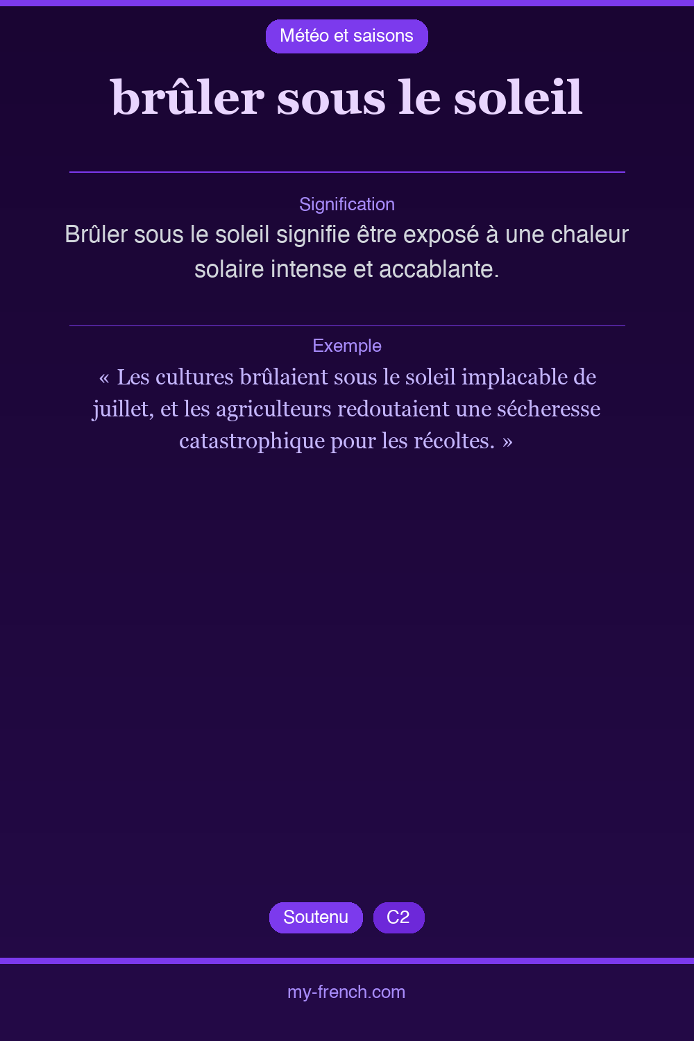 Expression idiomatique : brûler sous le soleil