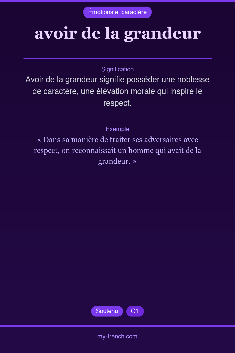 Expression idiomatique : avoir de la grandeur