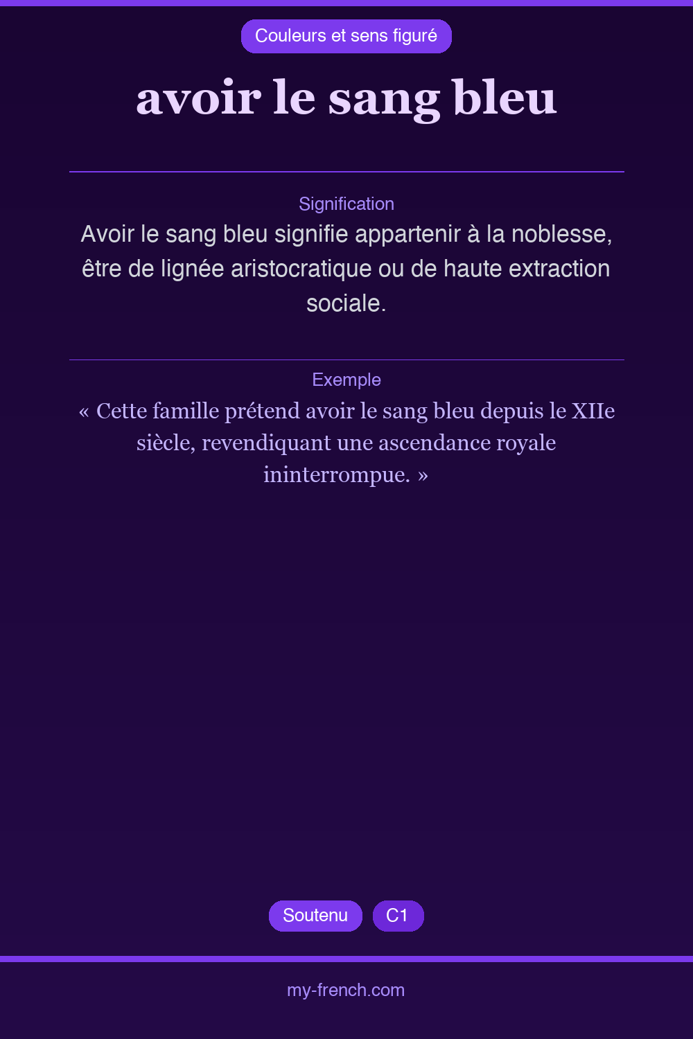Expression idiomatique : avoir le sang bleu