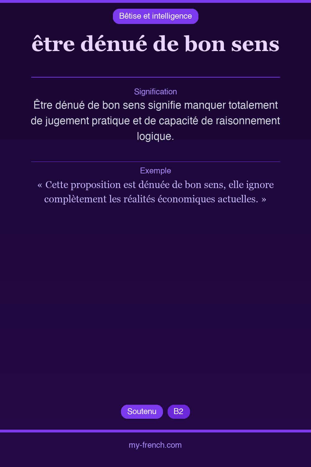 Expression idiomatique : être dénué de bon sens