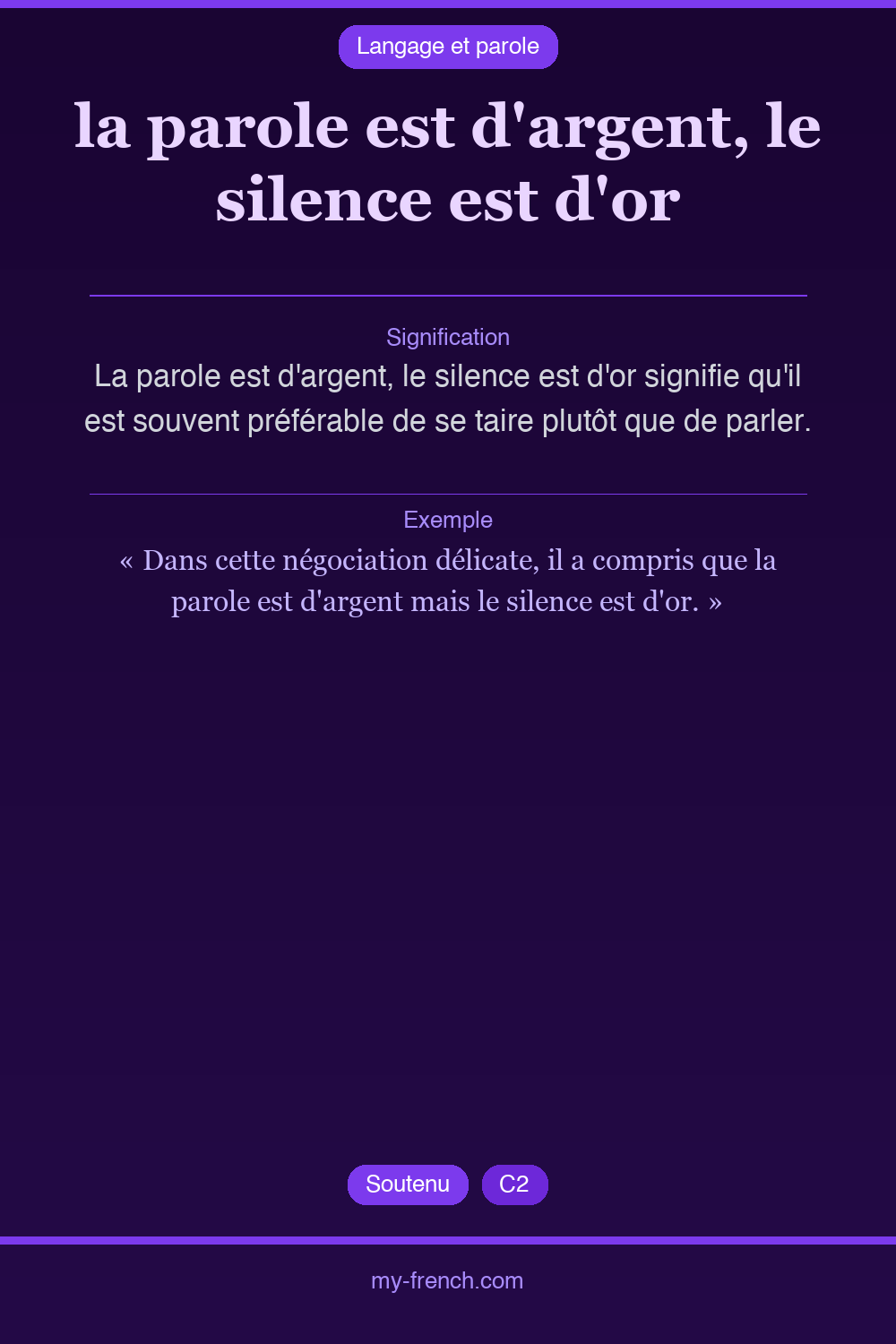 Expression idiomatique : la parole est d'argent, le silence est d'or