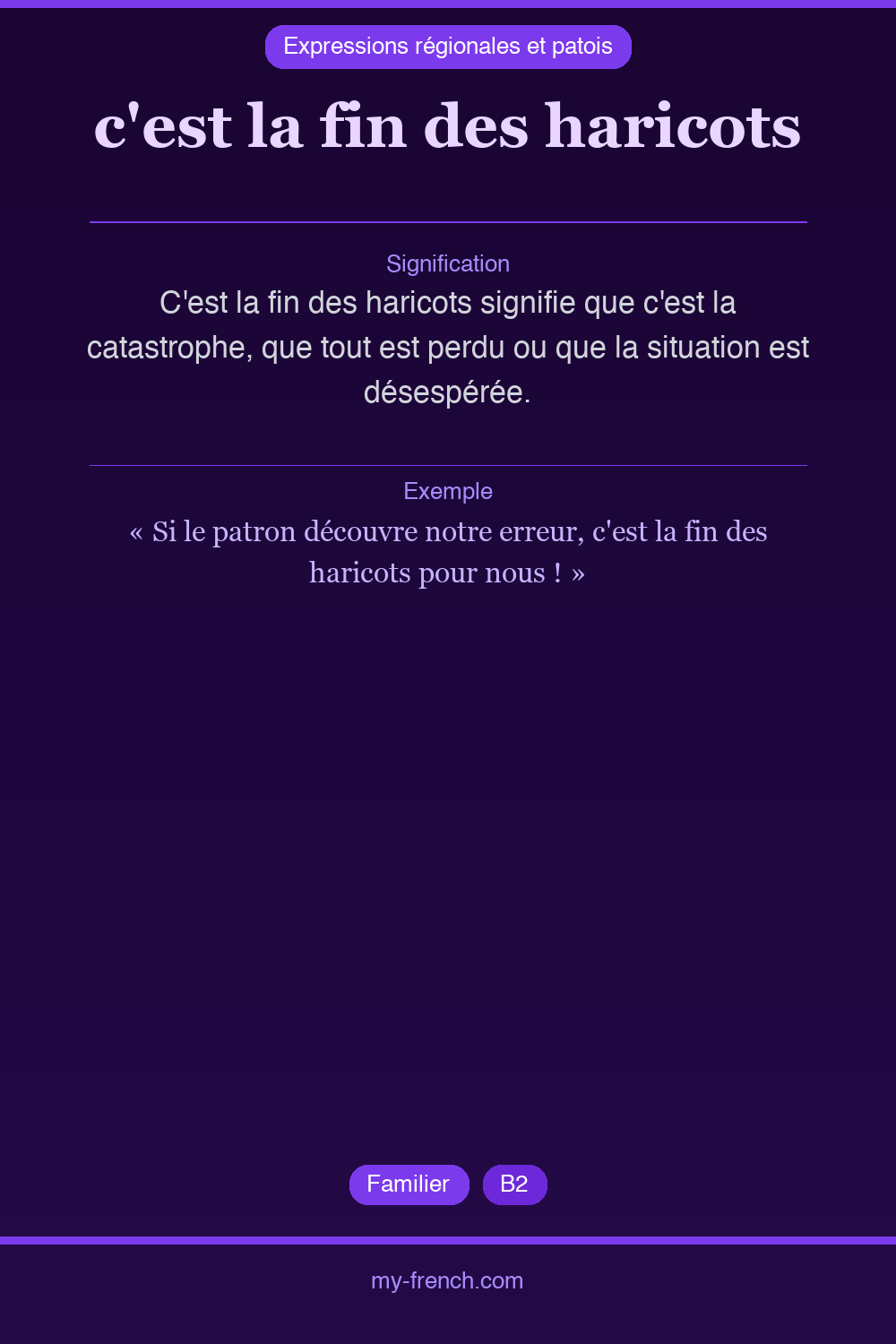 Expression idiomatique : c'est la fin des haricots