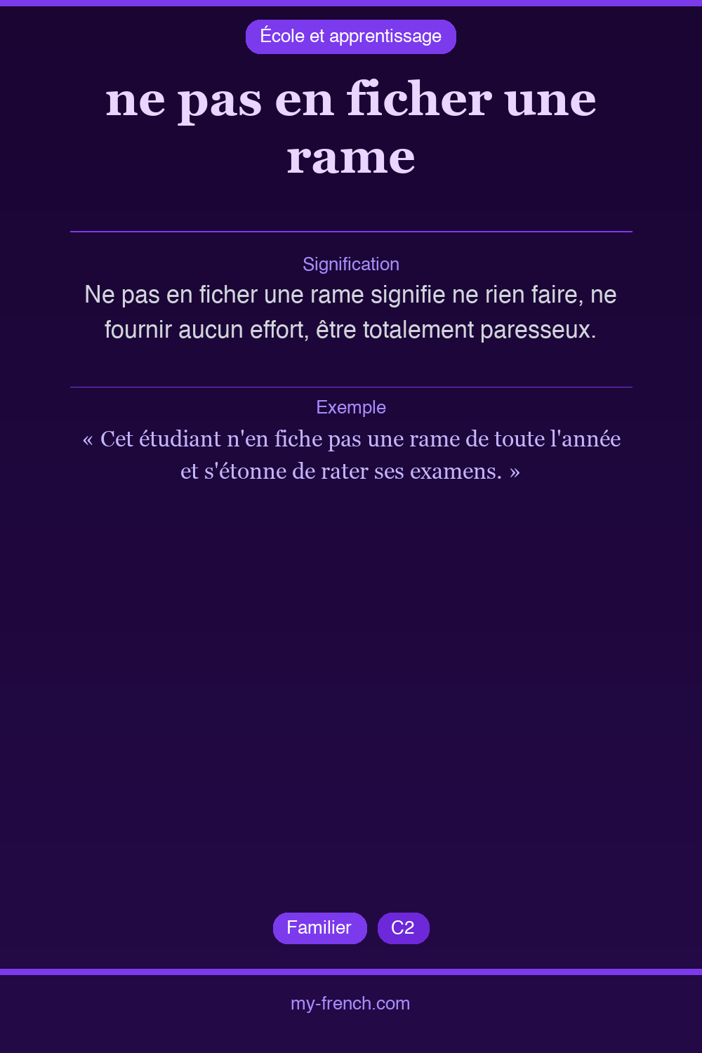 Expression idiomatique : ne pas en ficher une rame