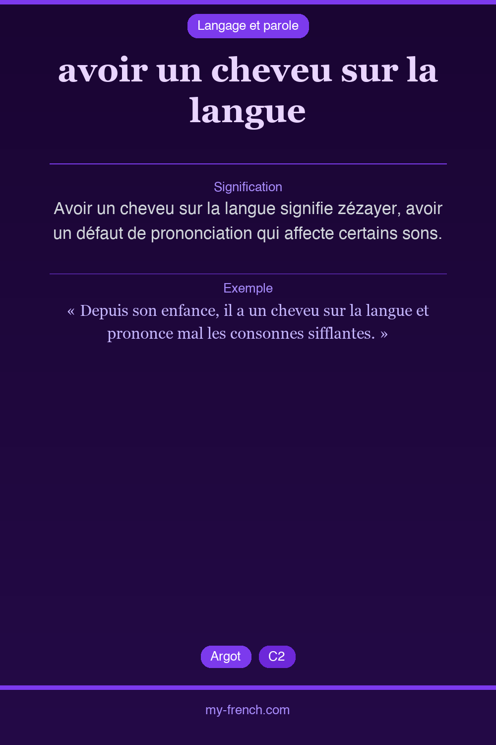 Expression idiomatique : avoir un cheveu sur la langue
