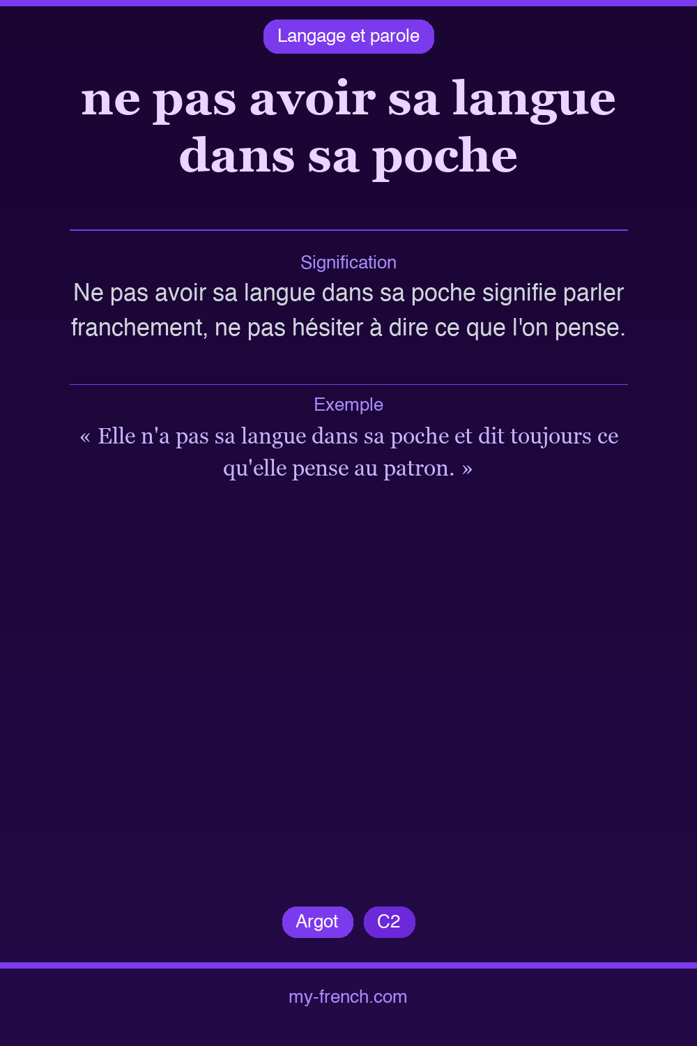 Expression idiomatique : ne pas avoir sa langue dans sa poche