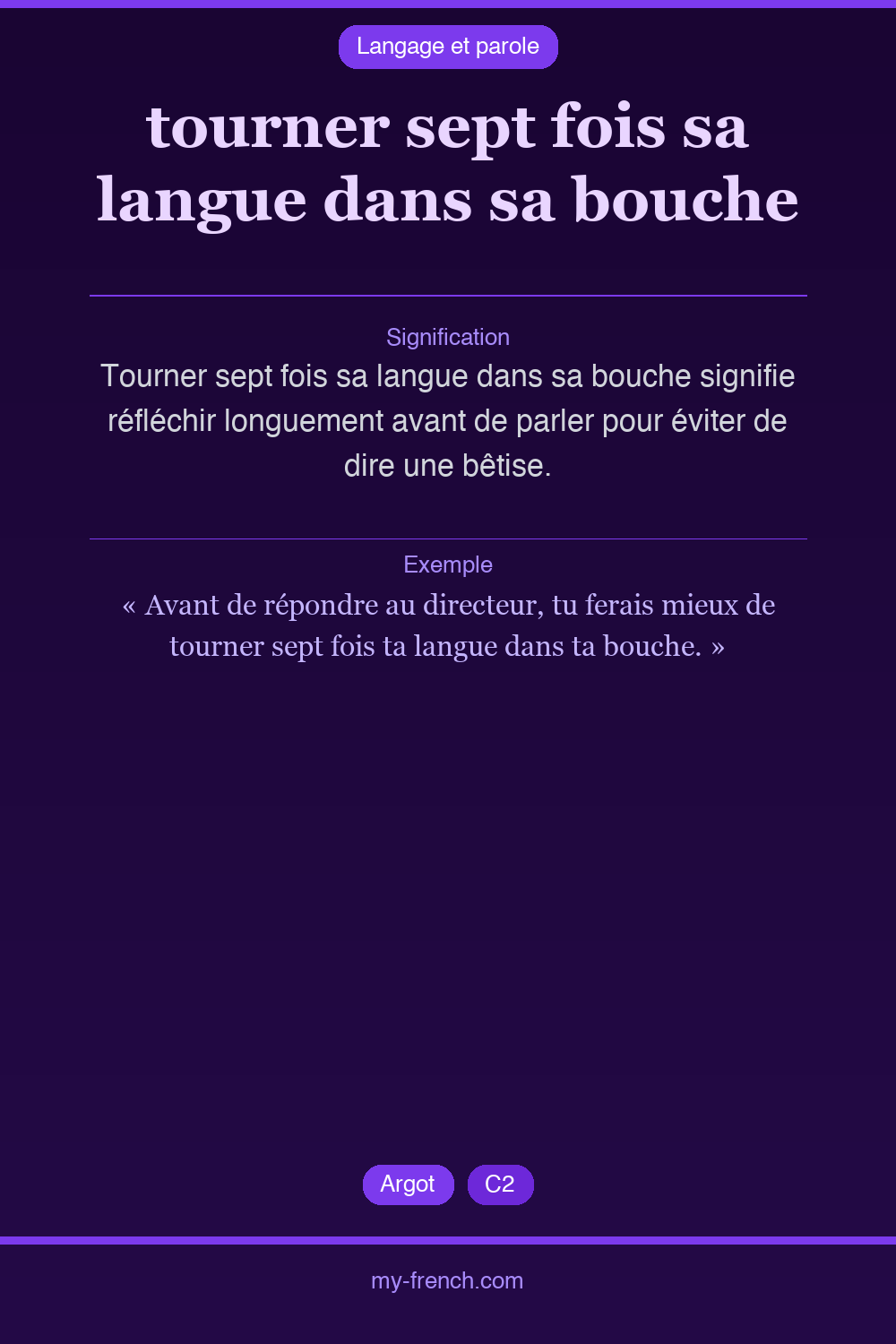 Expression idiomatique : tourner sept fois sa langue dans sa bouche