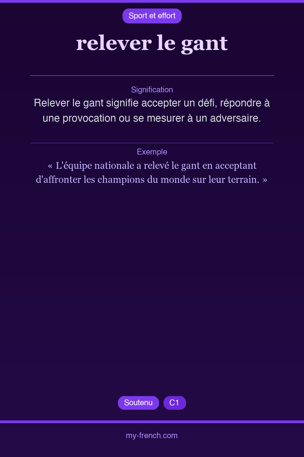 Expression idiomatique : relever le gant