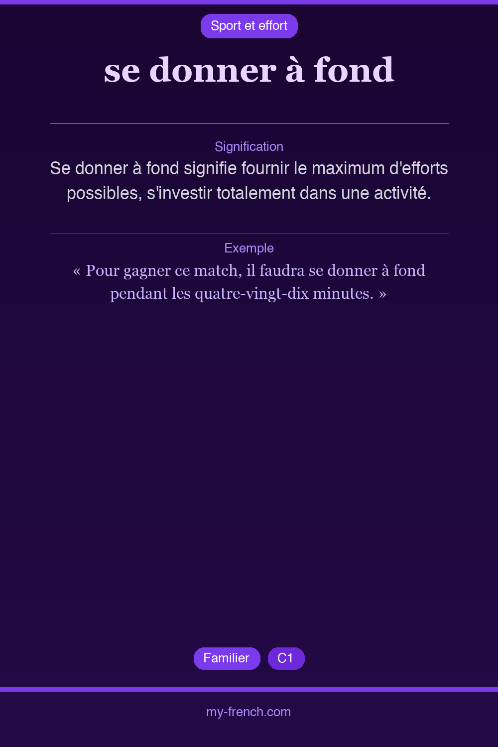 Expression idiomatique : se donner à fond
