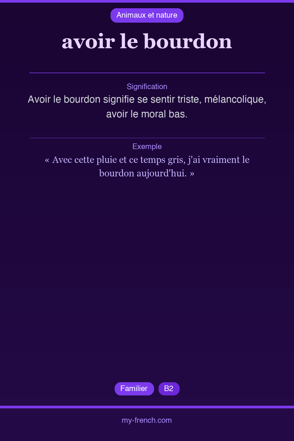 Expression idiomatique : avoir le bourdon