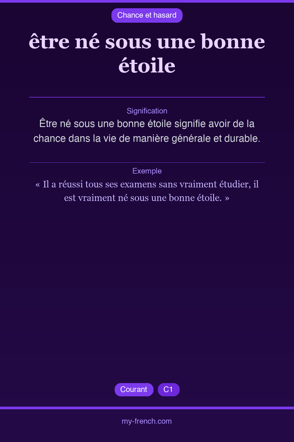 Expression idiomatique : être né sous une bonne étoile