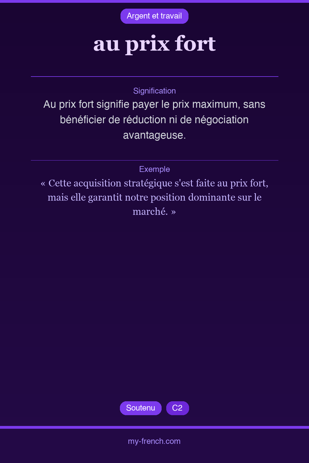 Expression idiomatique : au prix fort