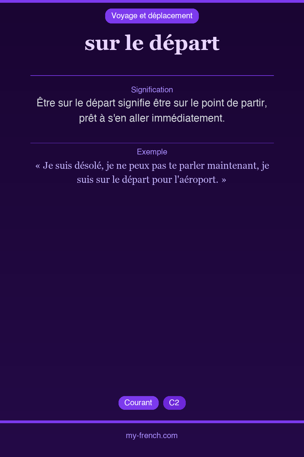 Expression idiomatique : sur le départ