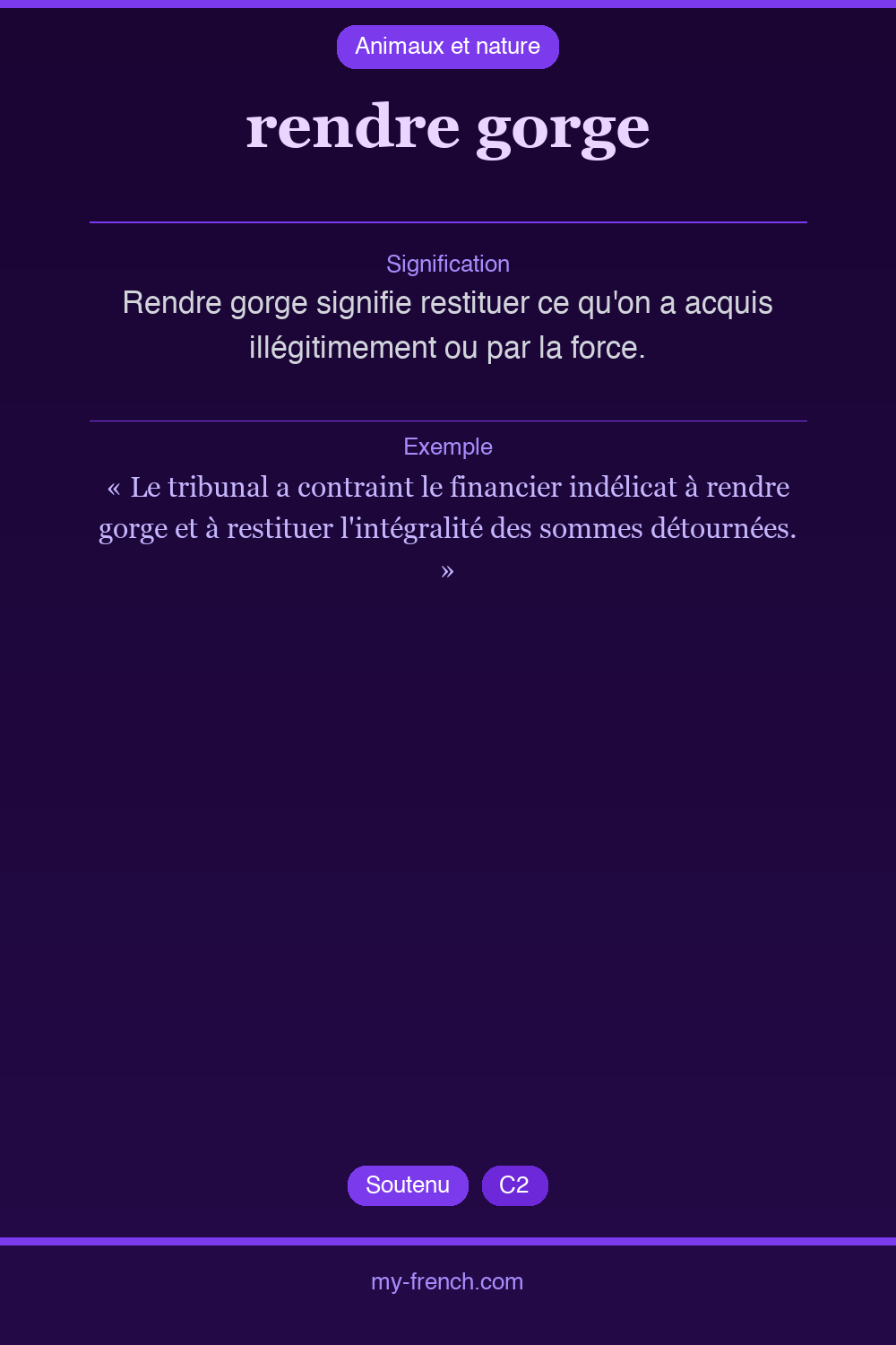 Expression idiomatique : rendre gorge