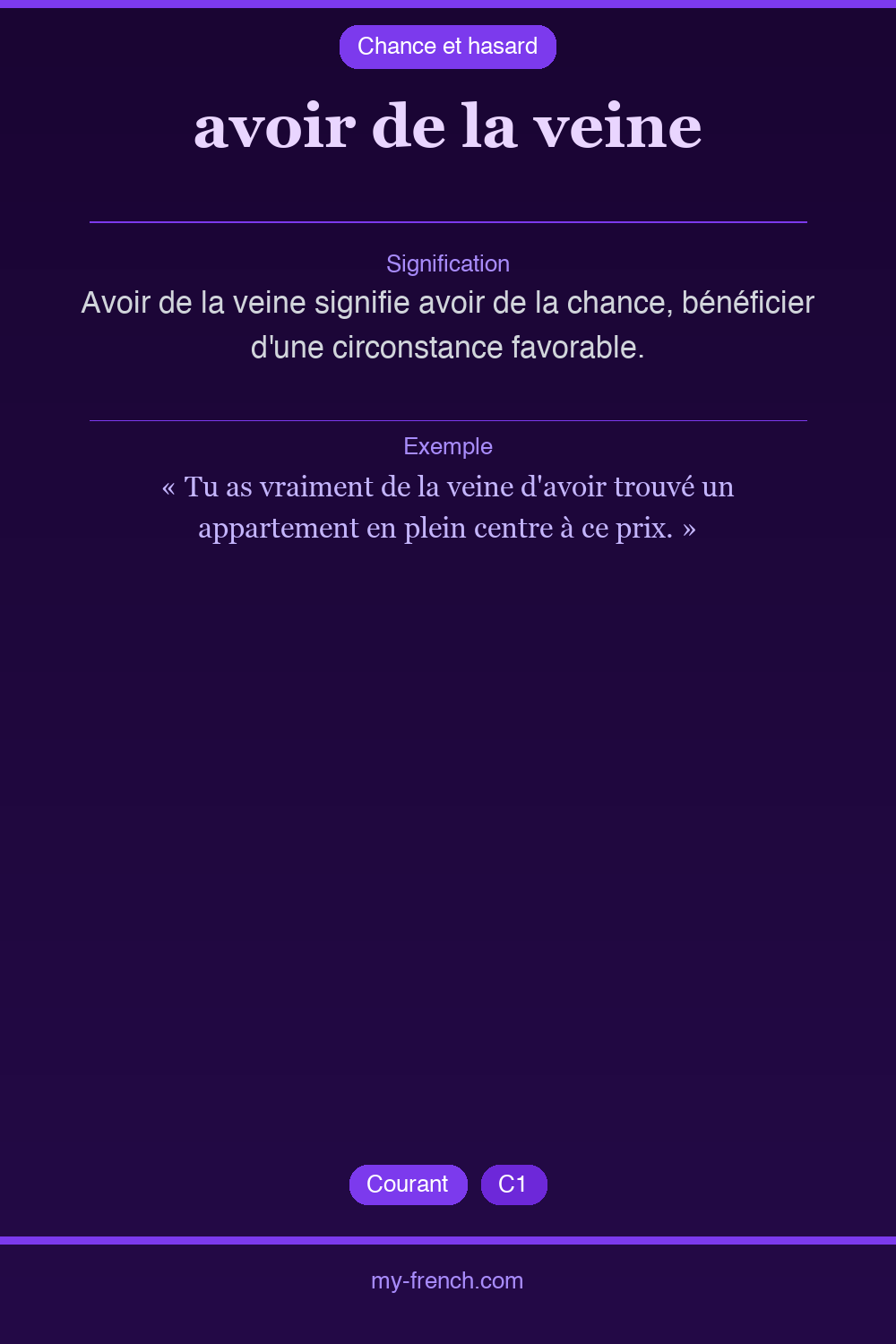 Expression idiomatique : avoir de la veine