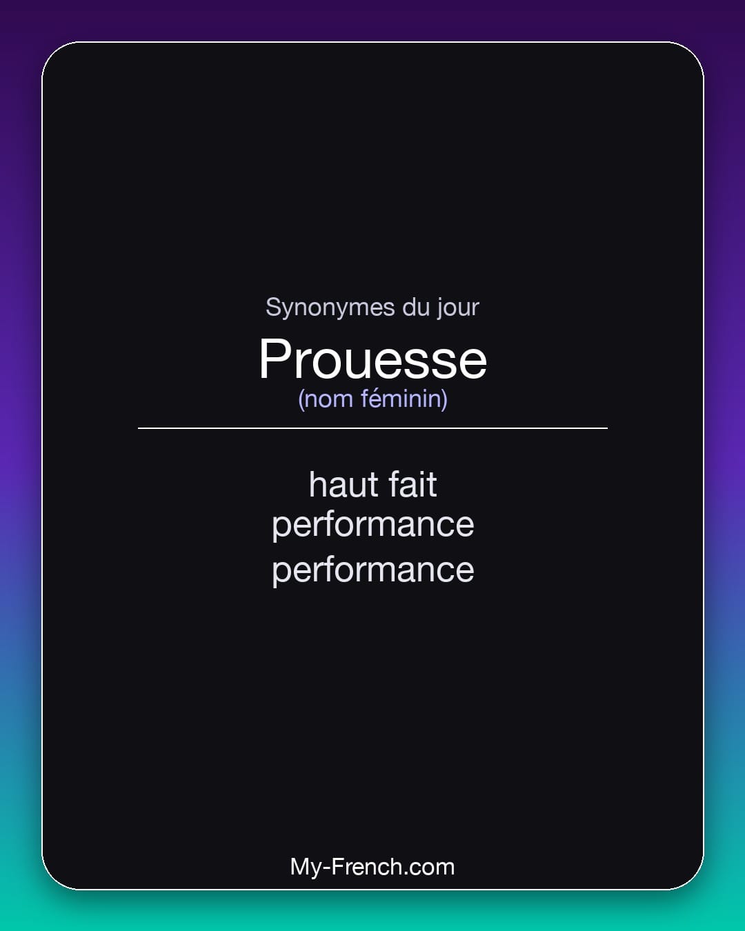 Synonymes de prouesse : haut fait, performance, performance