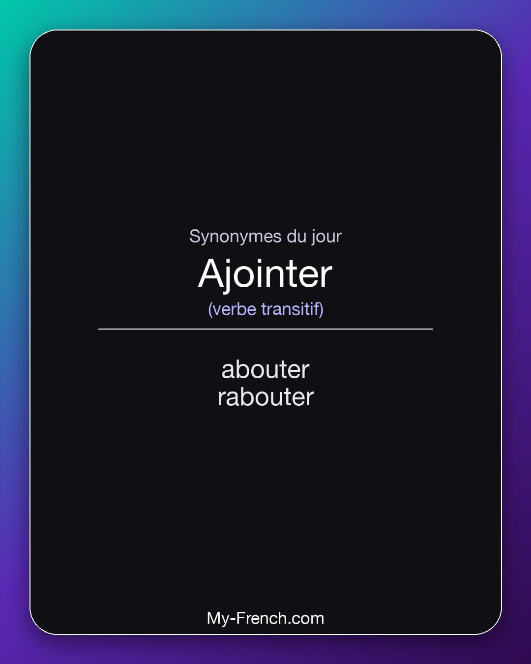 Synonymes de ajointer : abouter, rabouter