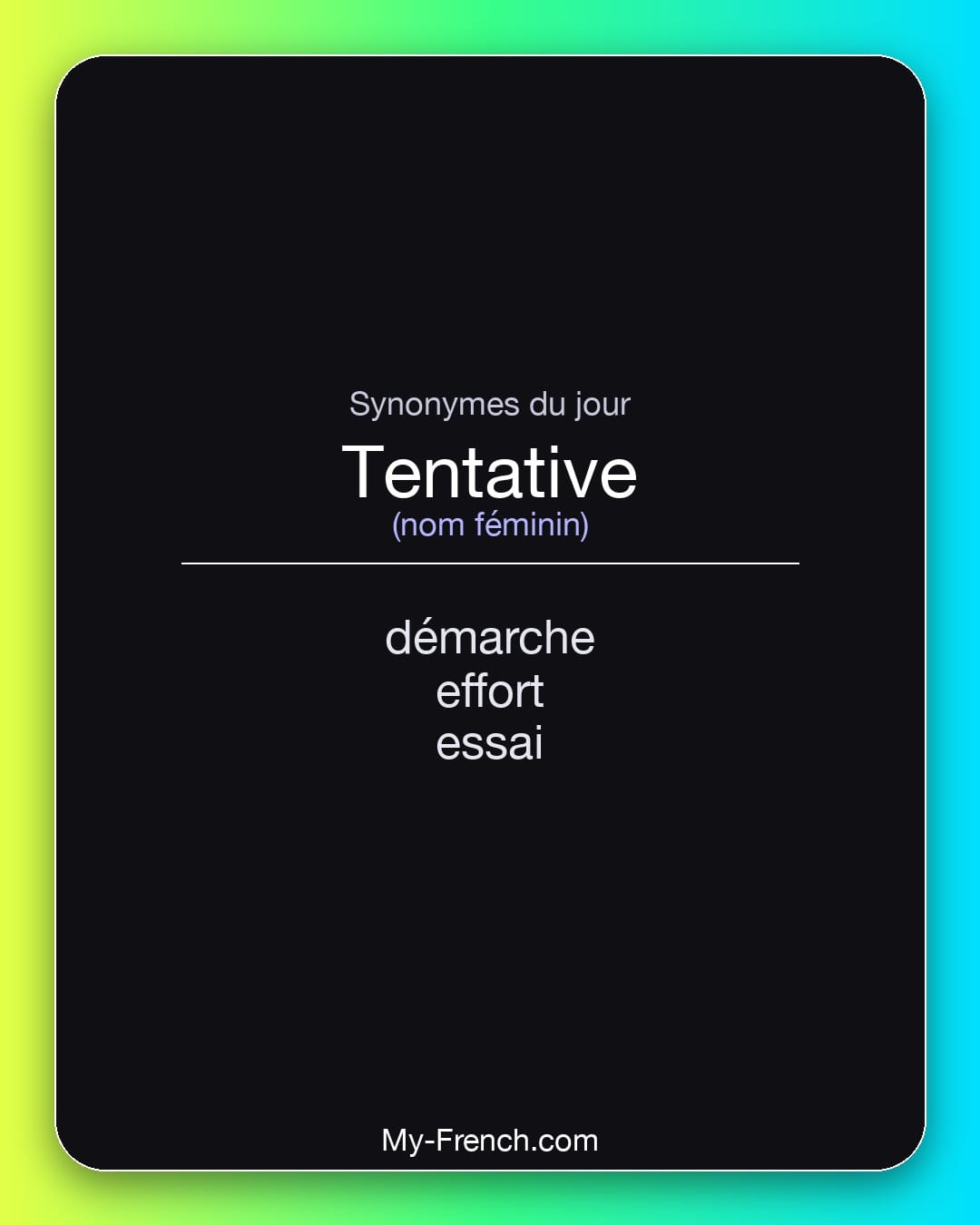 Synonymes de tentative : démarche, effort, essai