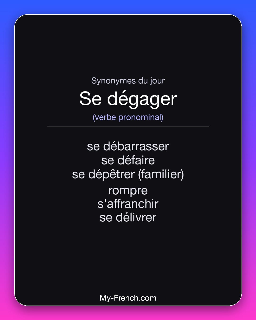 Synonymes de se dégager : se débarrasser, se défaire, se dépêtrer (familier), rompre, s'affranchir, se délivrer