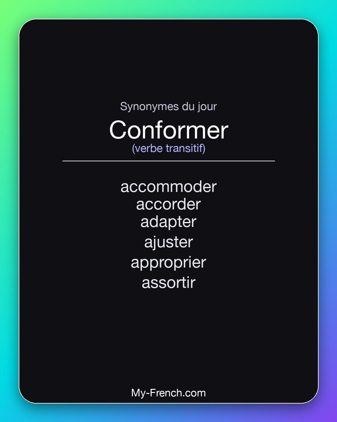 Synonymes de conformer : accommoder, accorder, adapter, ajuster, approprier, assortir