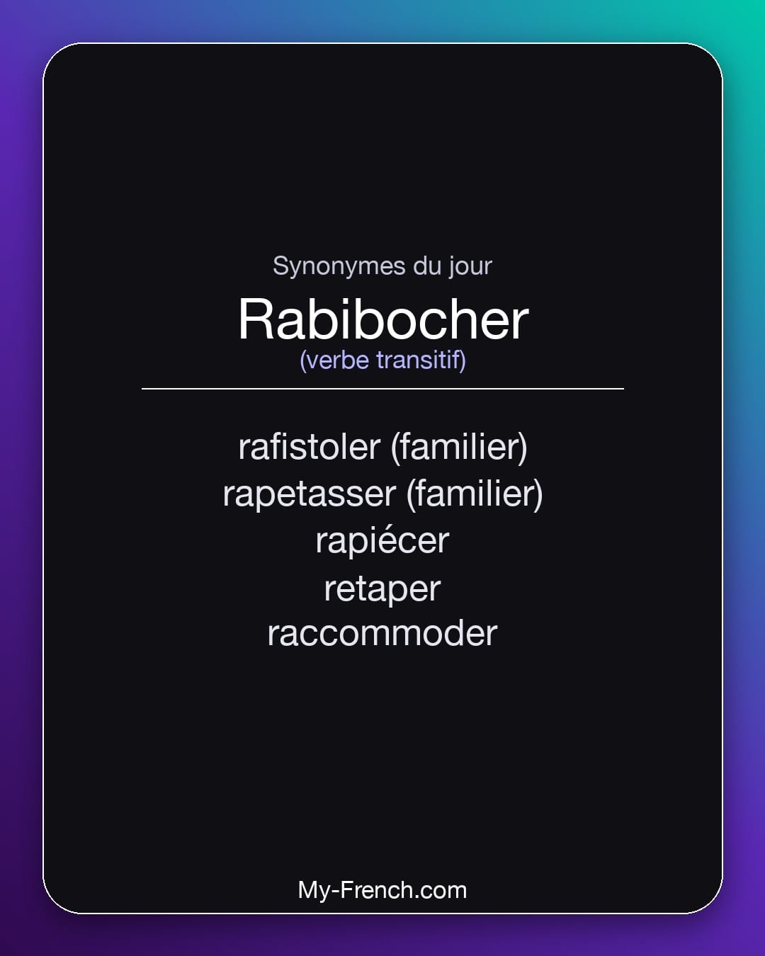 Synonymes de rabibocher : rafistoler (familier), rapetasser (familier), rapiécer, retaper, raccommoder