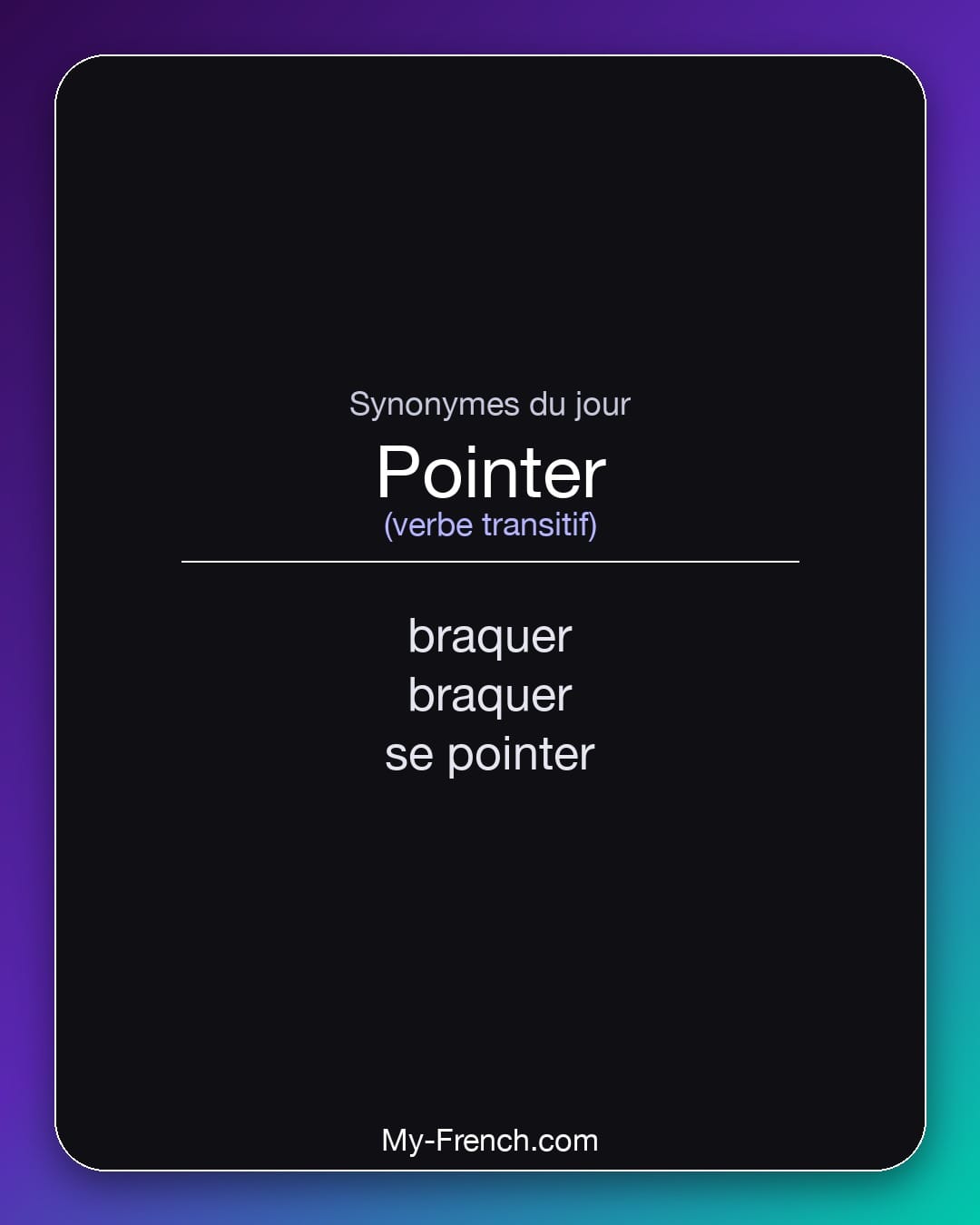 Synonymes de pointer : braquer, braquer, se pointer