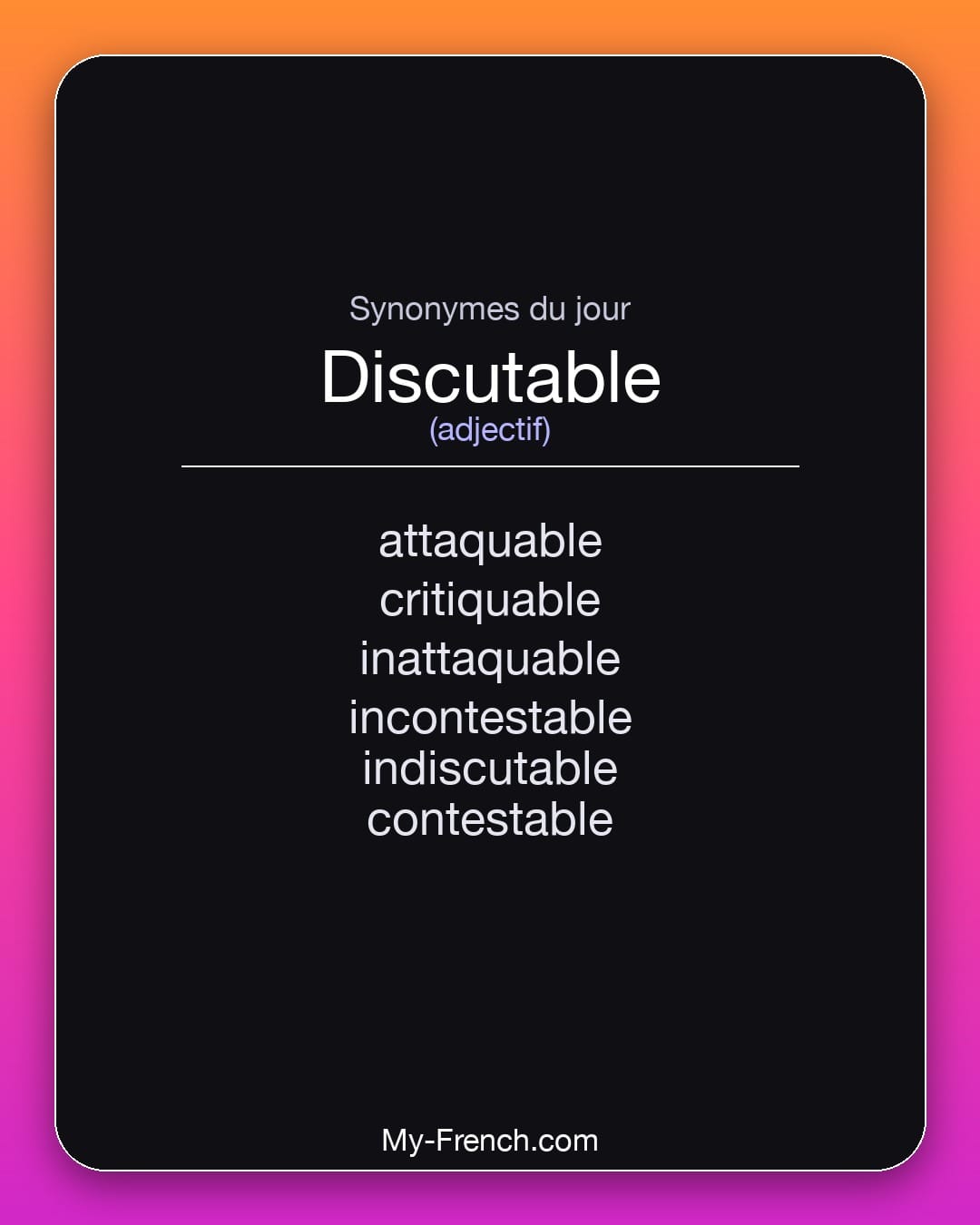 Synonymes de discutable : attaquable, critiquable, inattaquable, incontestable, indiscutable, contestable