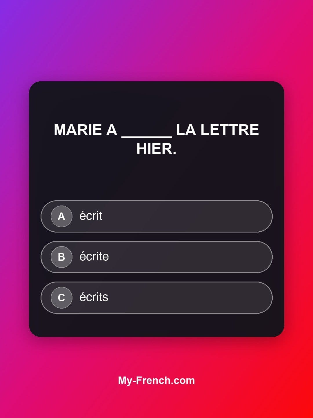 Quiz de français niveau A1 : Marie a ______ la lettre hier.