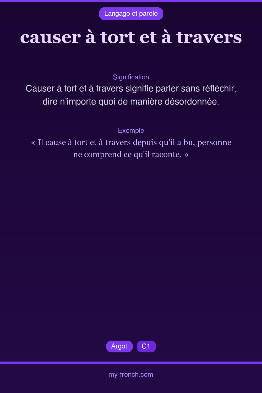 Expression idiomatique : causer à tort et à travers