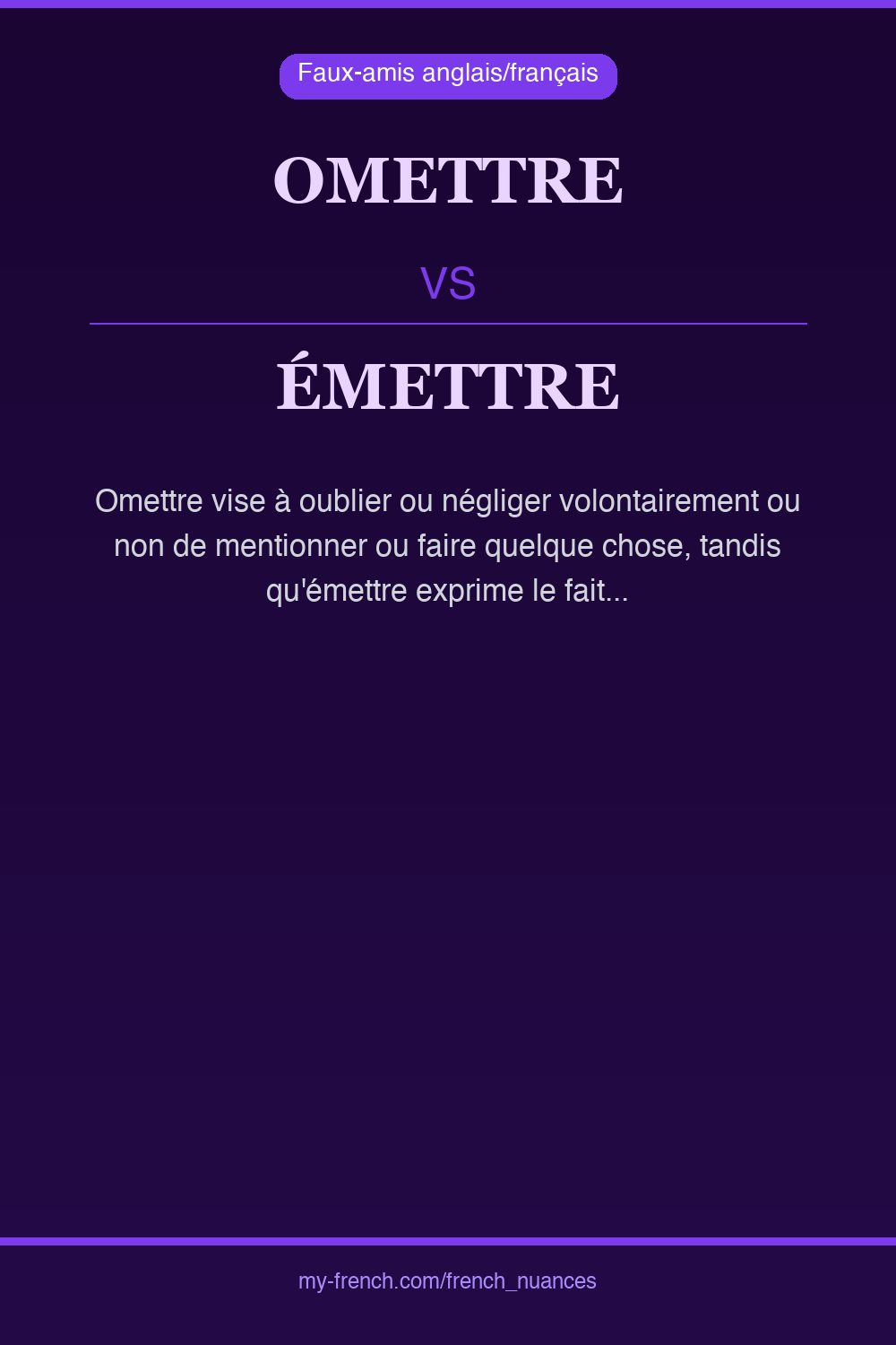 Nuance : omettre vs émettre