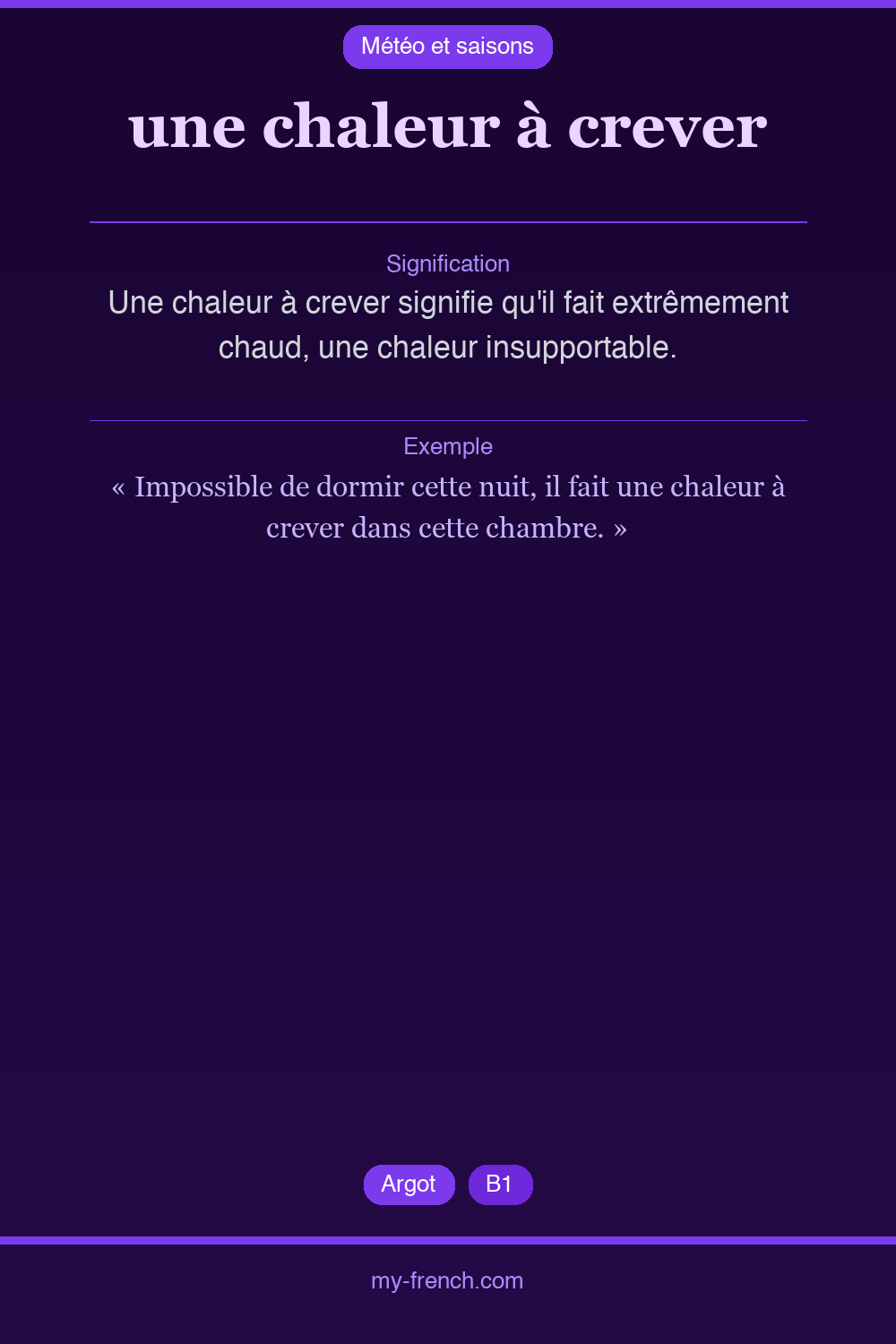 Expression idiomatique : une chaleur à crever