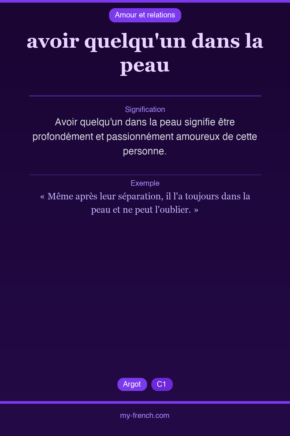 Expression idiomatique : avoir quelqu'un dans la peau
