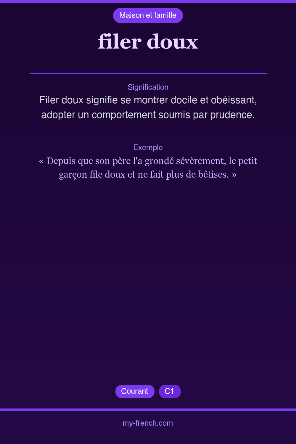 Expression idiomatique : filer doux