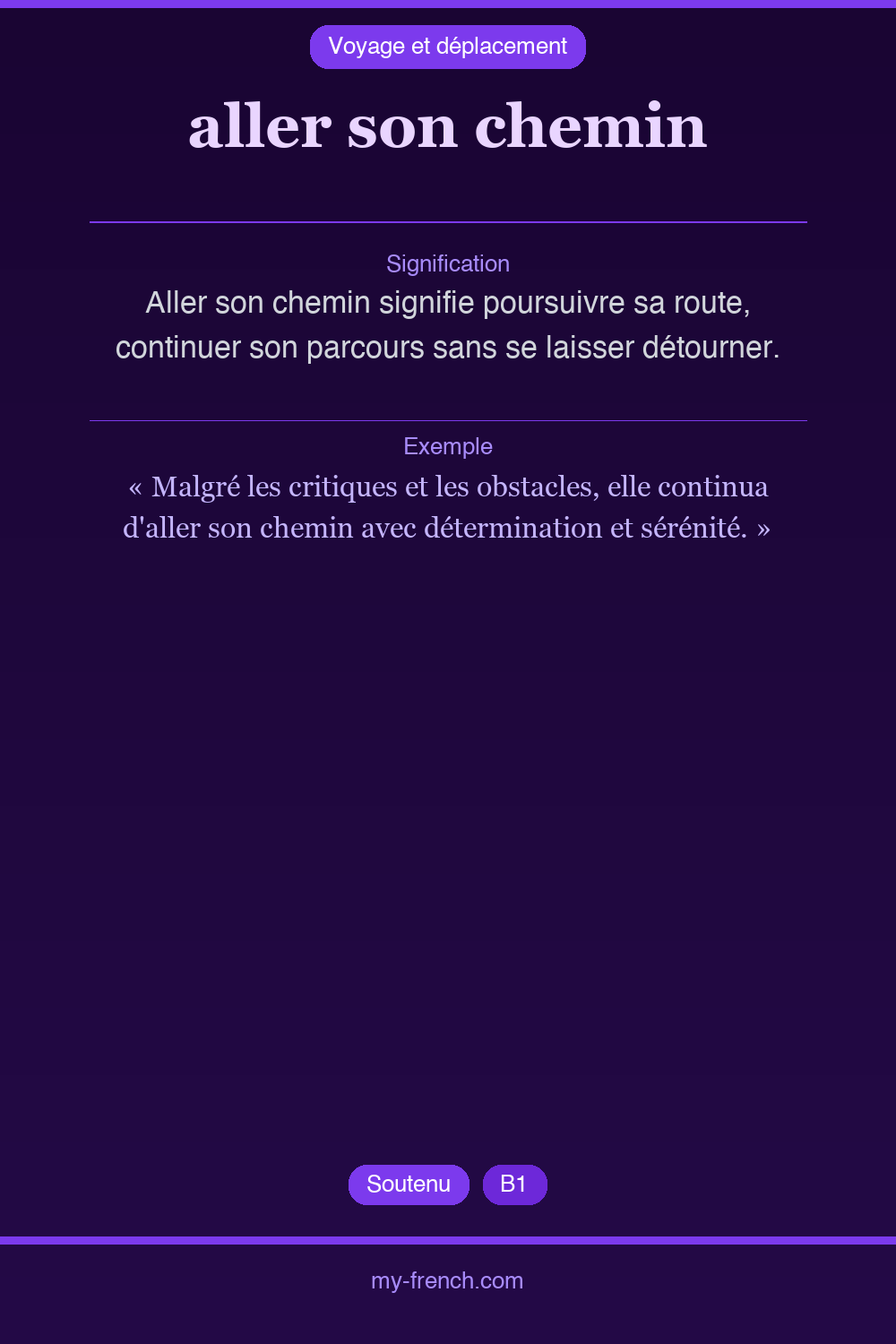 Expression idiomatique : aller son chemin