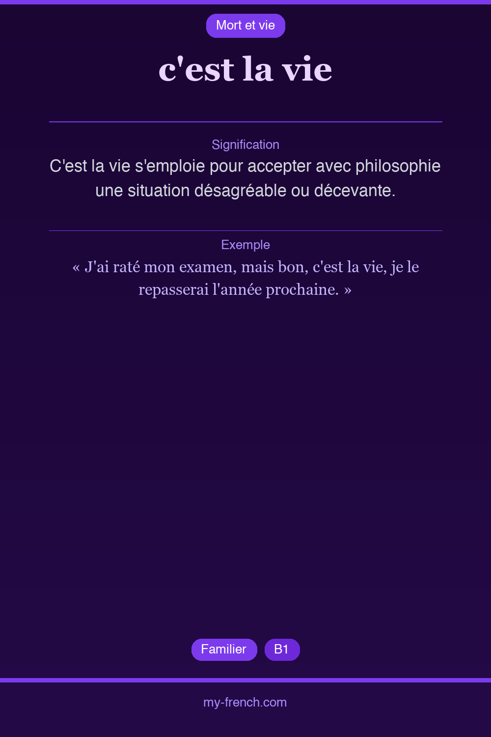 Expression idiomatique : c'est la vie