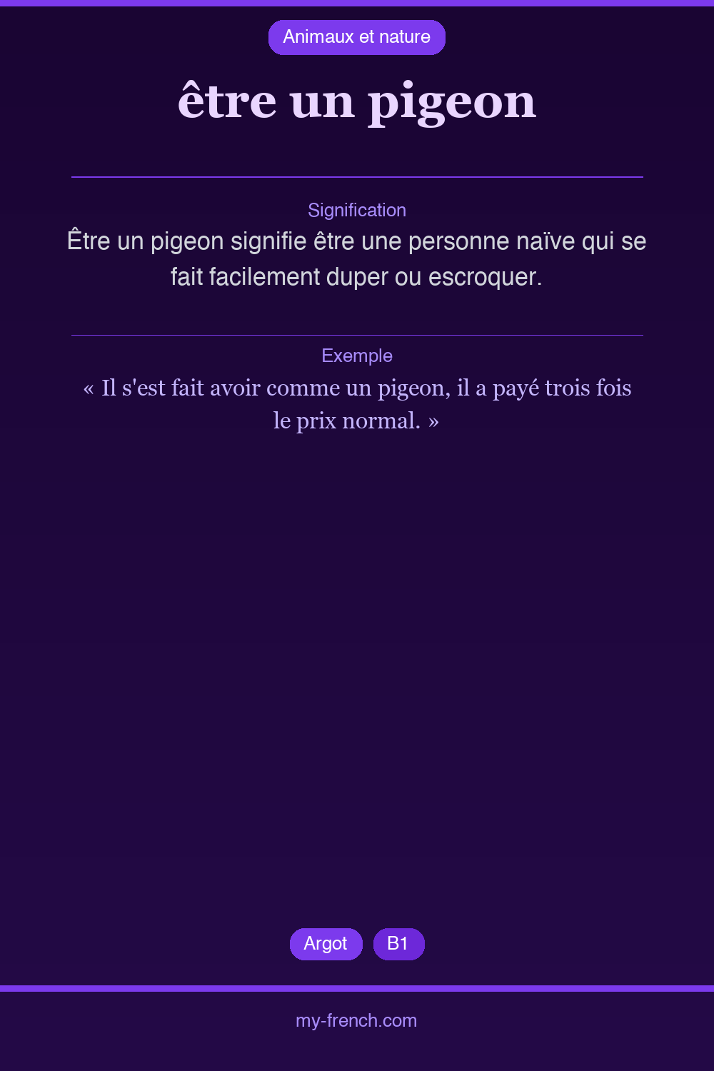 Expression idiomatique : être un pigeon