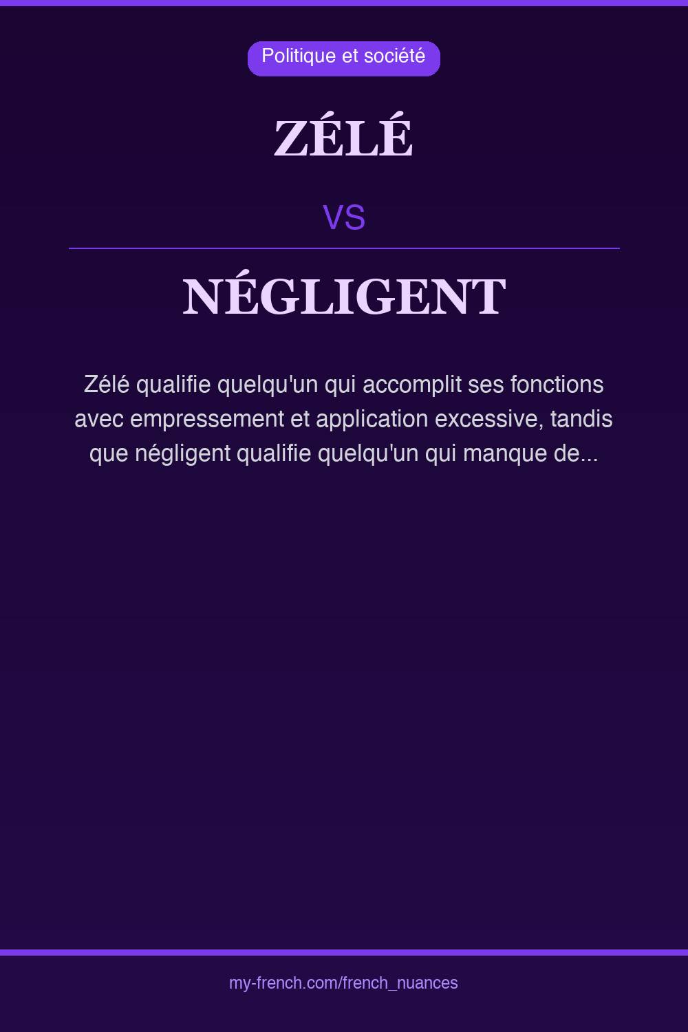 zélé vs négligent : quelle nuance ?