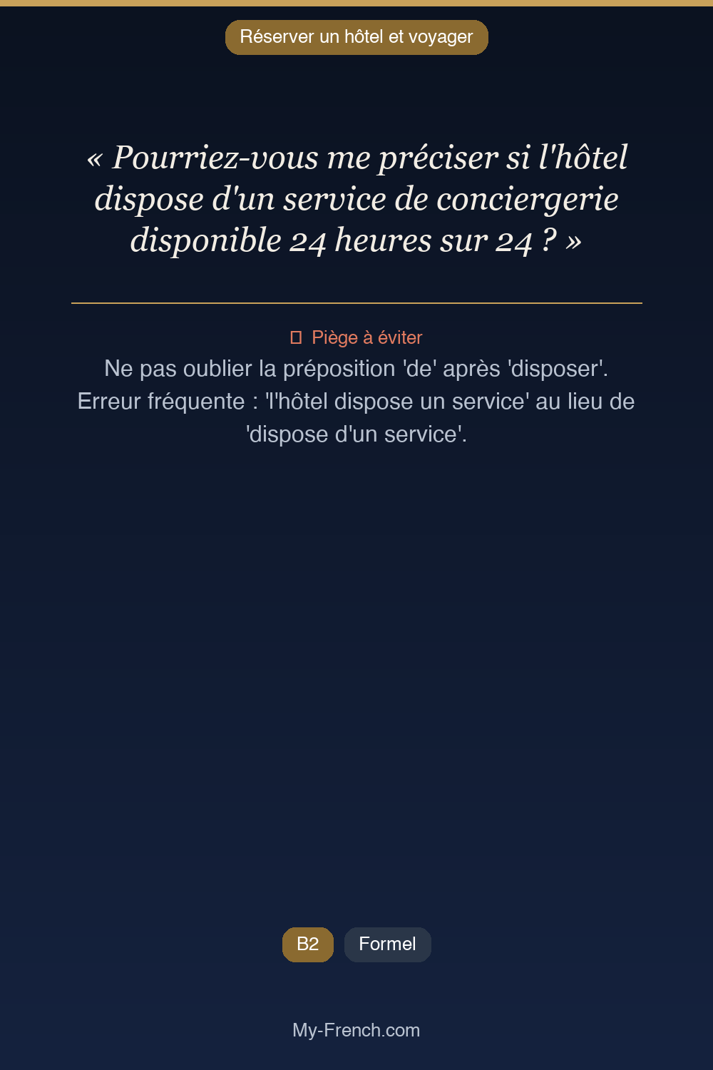 Français des affaires : « Pourriez-vous me préciser si l'hôtel dispose d'un service de concierge »