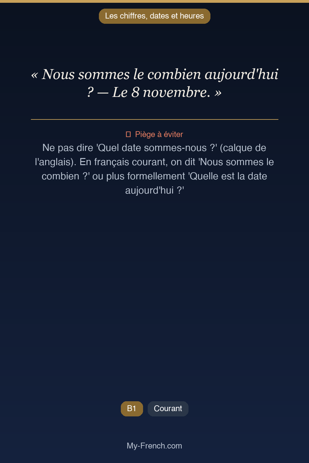 Français des affaires : « Nous sommes le combien aujourd'hui ? — Le 8 novembre. »