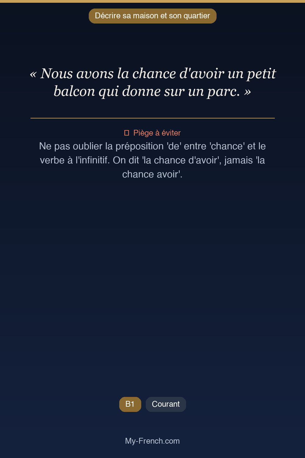 Français des affaires : « Nous avons la chance d'avoir un petit balcon qui donne sur un parc. »
