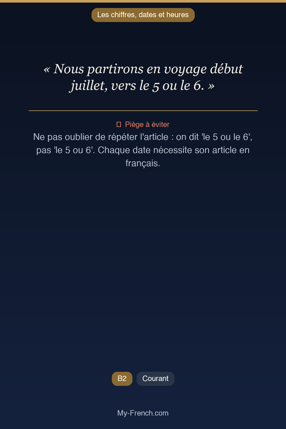 Français des affaires : « Nous partirons en voyage début juillet, vers le 5 ou le 6. »