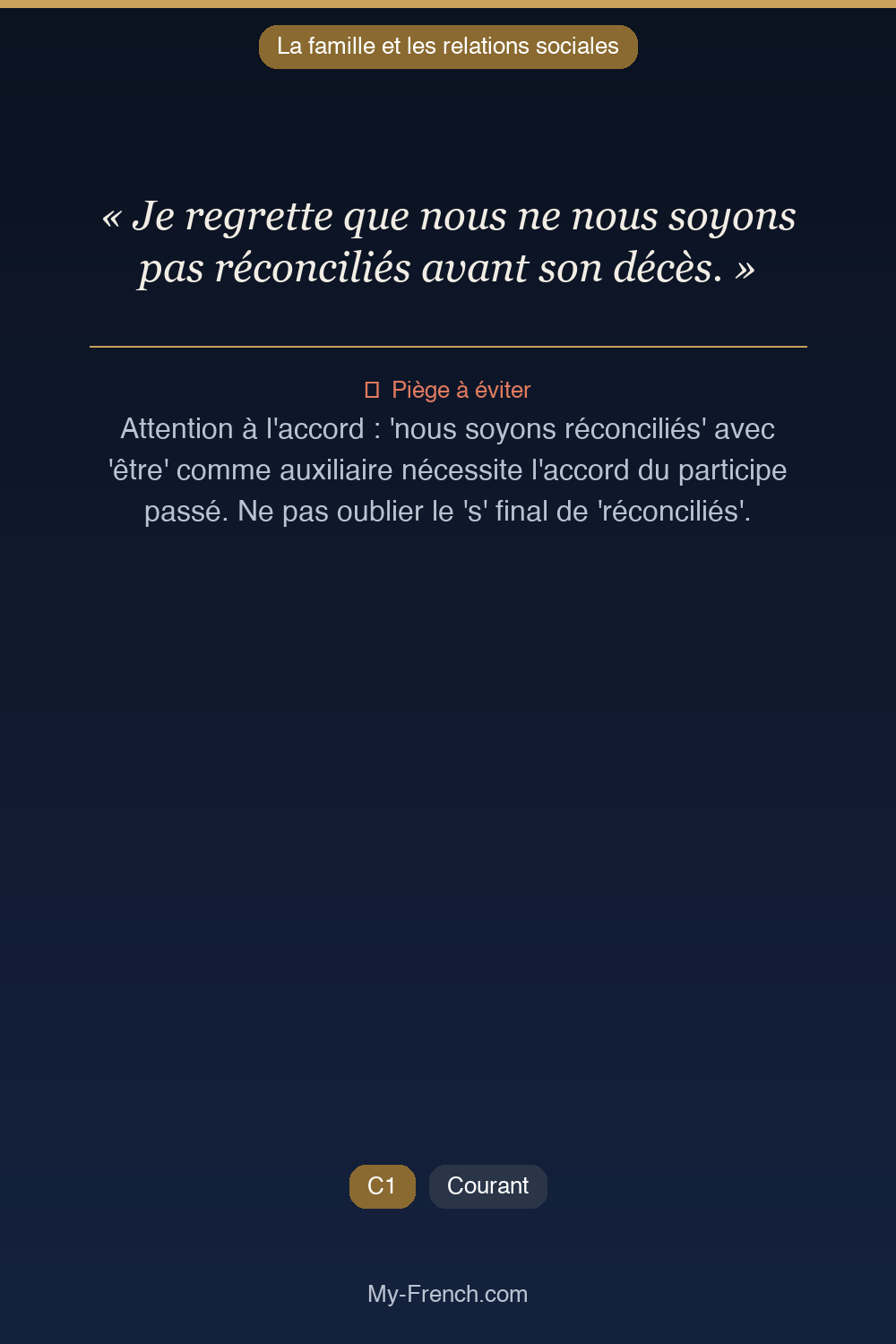 Français des affaires : « Je regrette que nous ne nous soyons pas réconciliés avant son décès. »