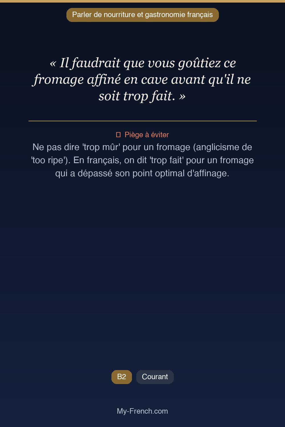 Français des affaires : « Il faudrait que vous goûtiez ce fromage affiné en cave avant qu'il ne  »