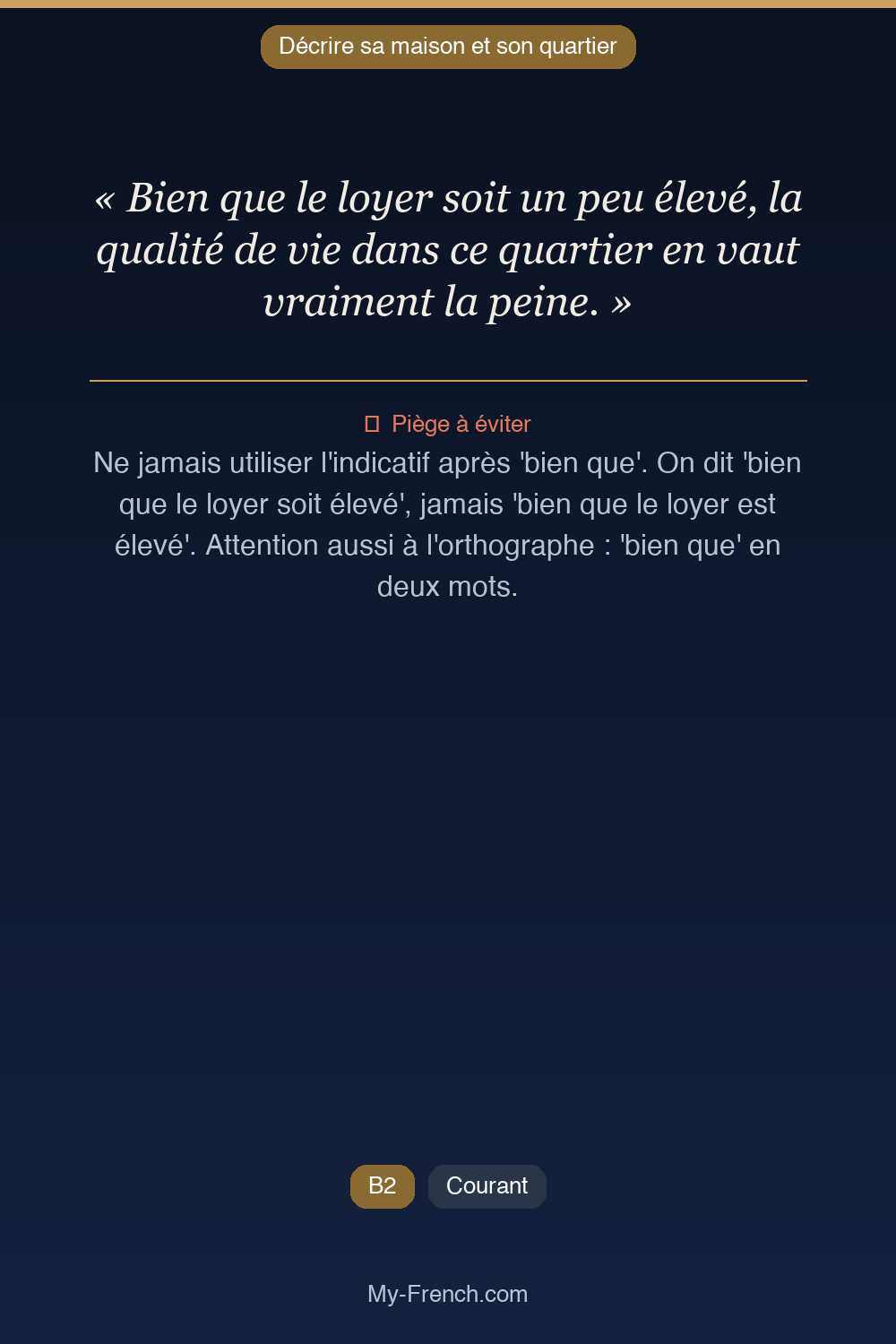 Français des affaires : « Bien que le loyer soit un peu élevé, la qualité de vie dans ce quartie »