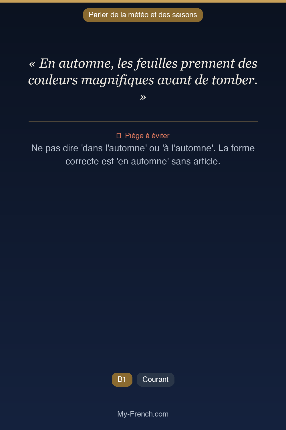 Français des affaires : « En automne, les feuilles prennent des couleurs magnifiques avant de to »