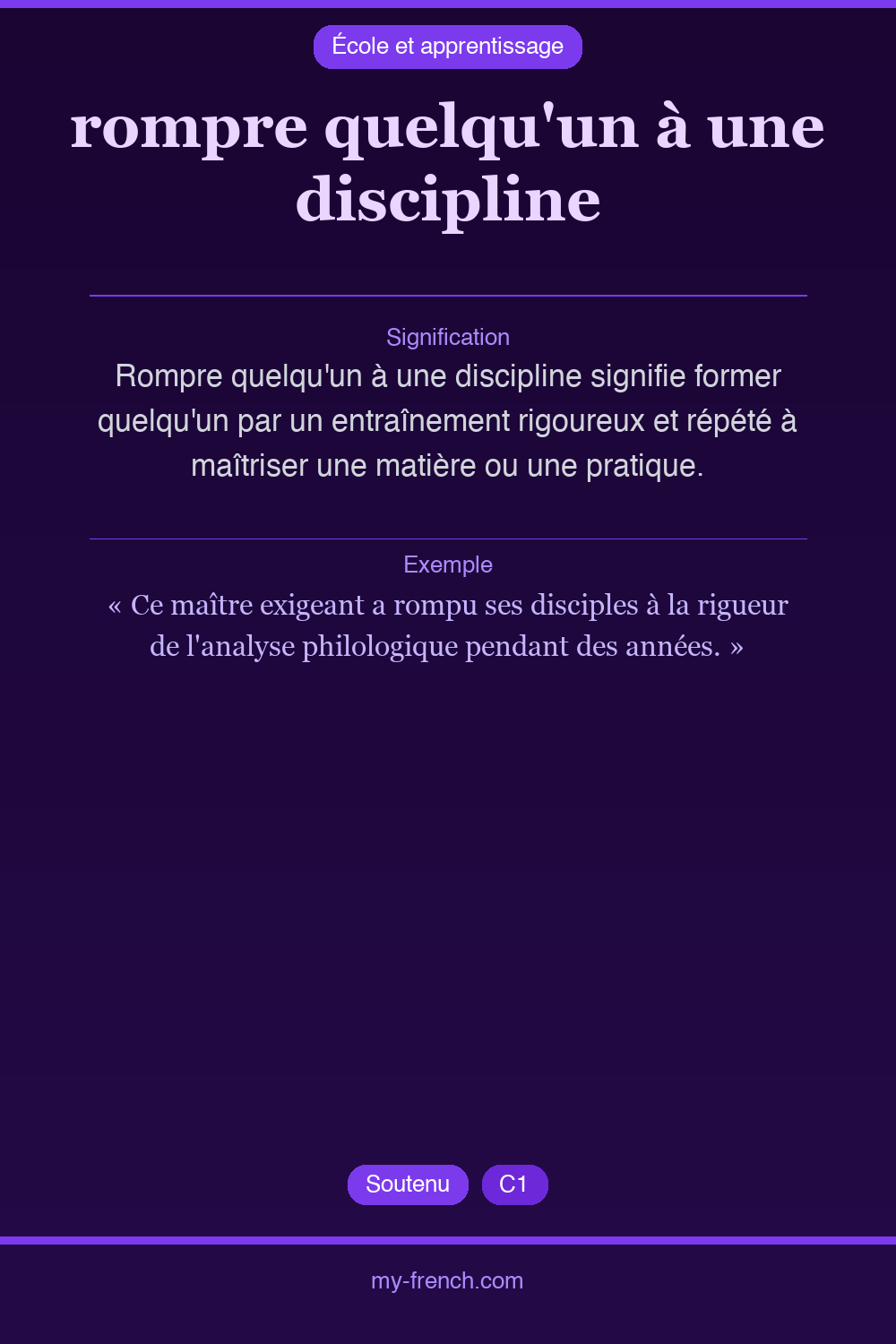 rompre quelqu'un à une discipline : que veut dire cette expression ?