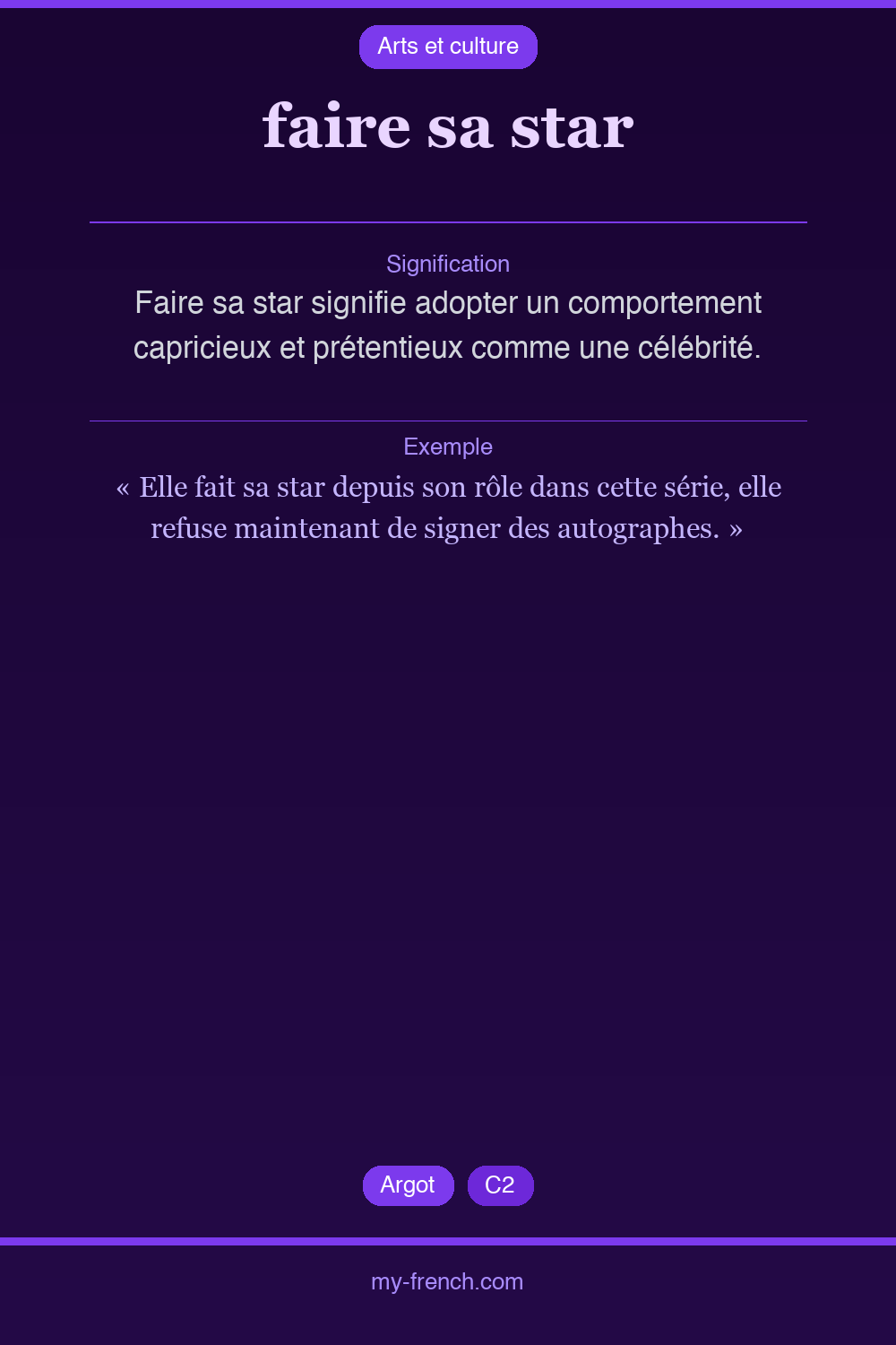 faire sa star : que veut dire cette expression ?