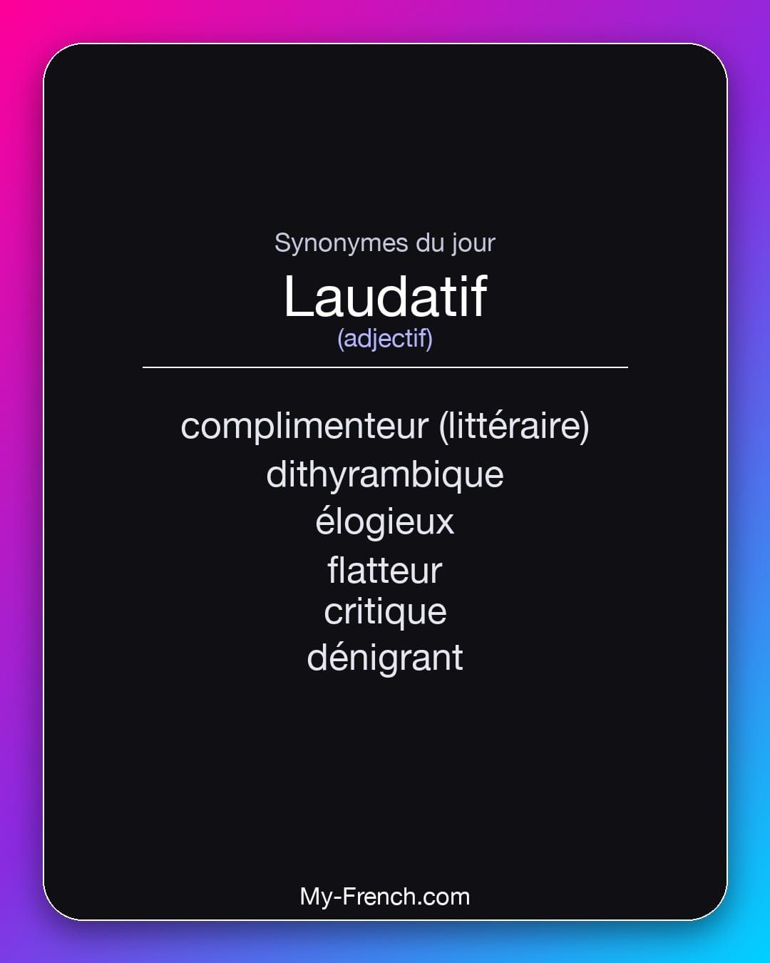 Synonymes de « laudatif »