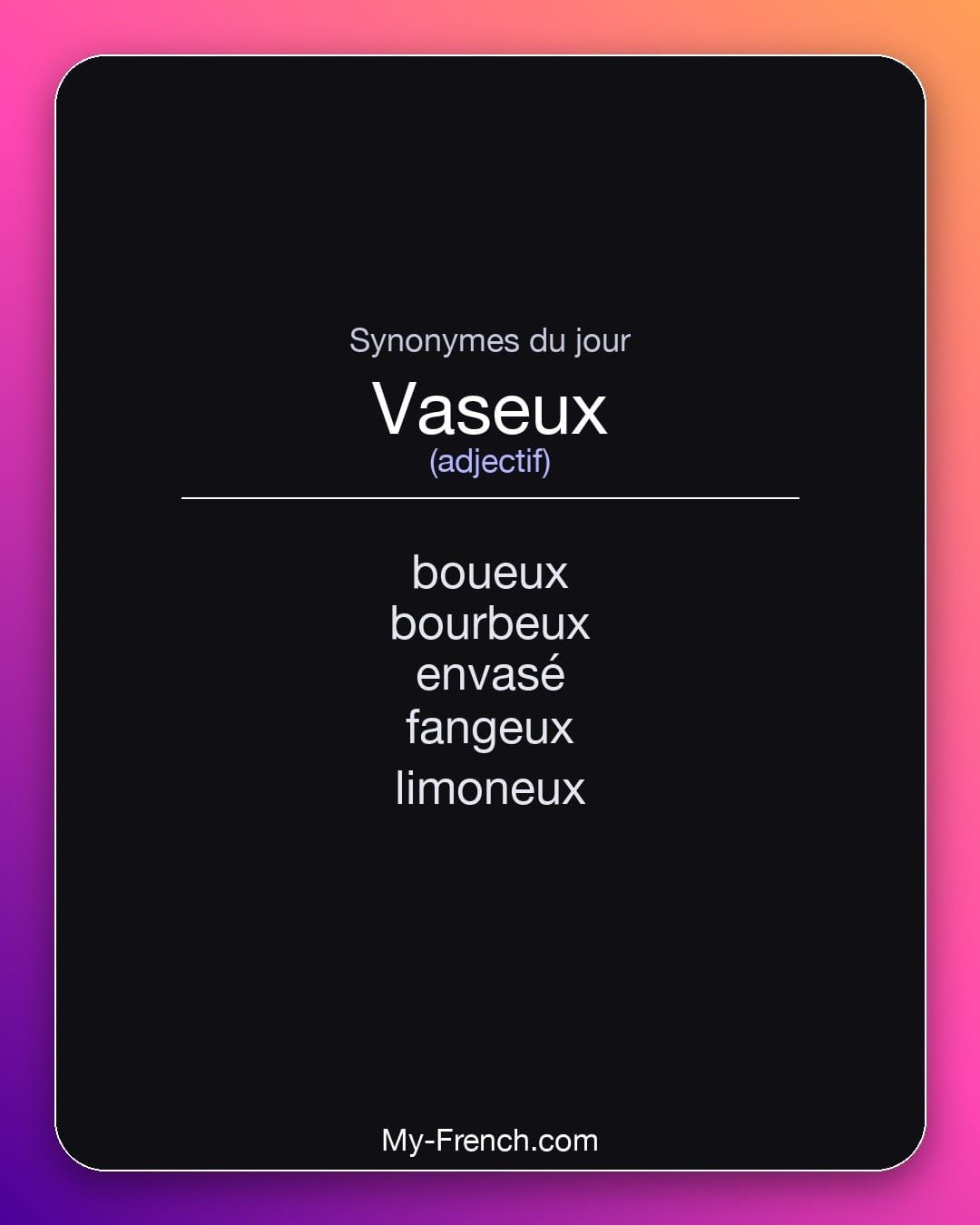 Synonymes de « vaseux »
