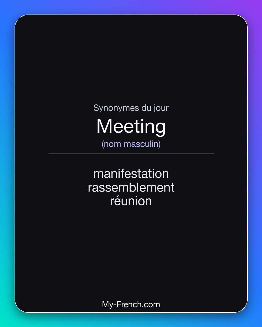 Synonymes de « meeting »